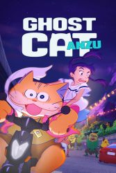 دانلود انیمه آنزو گربه شبحی Ghost Cat Anzu 2024