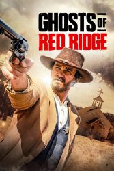 دانلود فیلم ارواح رد ریج Ghosts of Red Ridge 2024