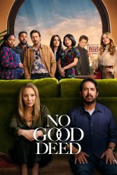 دانلود سریال دست بی نمک No Good Deed 2024