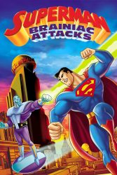 دانلود انیمیشن سوپرمن: حمله برینیاک Superman: Brainiac Attacks 2006