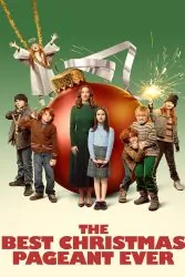 دانلود فیلم بهترین مسابقه کریسمس تا کنون The Best Christmas Pageant Ever 2024