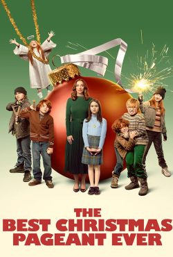 دانلود فیلم بهترین مسابقه کریسمس تا کنون The Best Christmas Pageant Ever 2024