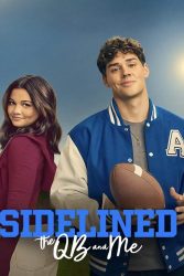 دانلود فیلم خط پایان: من و کوارتر بک Sidelined: The QB and Me 2024