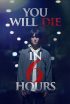 دانلود فیلم تو شش ساعت دیگر خواهی مرد You Will Die in 6 Hours 2024