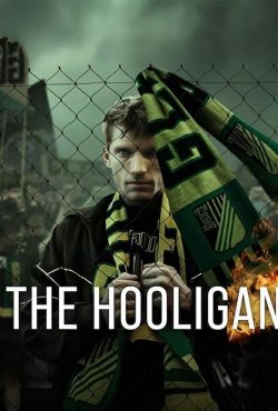 دانلود سریال آشوبگر The Hooligan 2025