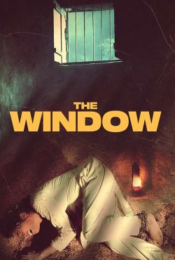 دانلود فیلم پنجره The Window 2024