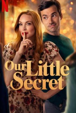 دانلود فیلم راز کوچک ما Our Little Secret 2024