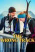 دانلود فیلم مسیر اشتباه The Wrong Track 2025