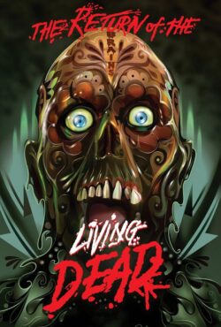 دانلود فیلم بازگشت مردگان زنده The Return of the Living Dead 1985