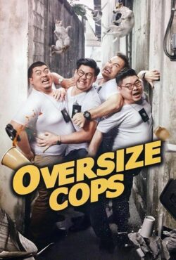 دانلود فیلم پلیس های خپل Oversize Cops 2017
