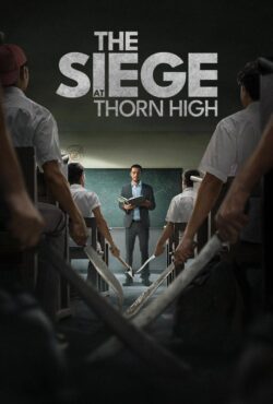 دانلود فیلم محاصره در دبیرستان تورن The Siege at Thorn High 2025