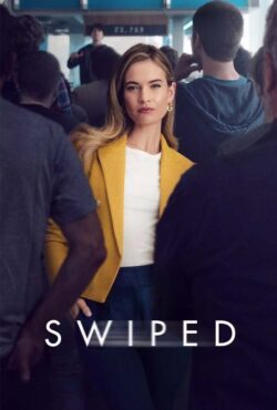دانلود فیلم کشیده شده Swiped 2025