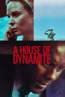 دانلود فیلم خانه‌ای از دینامیت A House of Dynamite 2025