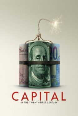 دانلود فیلم سرمایه در قرن بیست و یکم Capital in the Twenty First Century 2019