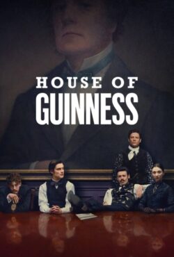 دانلود سریال خاندان گینس House of Guinness