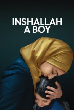 دانلود فیلم انشاءالله پسر خواهد بود Inshallah a Boy 2023