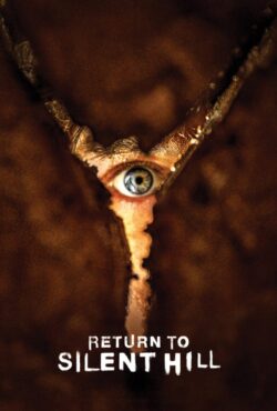 فیلم بازگشت به سایلت هیل (Return to Silent Hill)