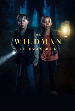 دانلود فیلم مرد وحشی شگی کریک The Wildman of Shaggy Creek 2025
