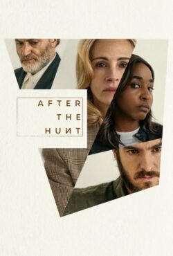 دانلود فیلم پس از شکار After the Hunt 2025