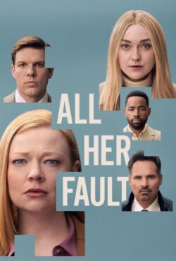 دانلود سریال همه اش تقصیر اوست All Her Fault