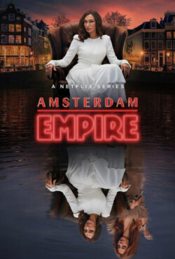 دانلود سریال امپراتوری آمستردام Amsterdam Empire