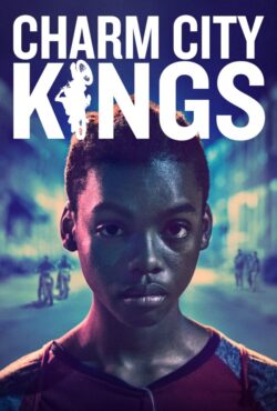 دانلود فیلم پادشاهان شهر دلربا Charm City Kings 2020