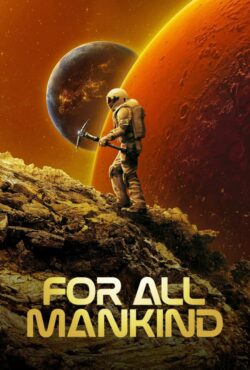 دانلود سریال برای تمام بشریت For All Mankind