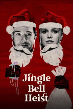 دانلود فیلم دزدی در کریسمس Jingle Bell Heist 2025
