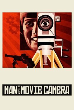 دانلود فیلم مردی با دوربین فیلمبرداری Man with a Movie Camera 1929