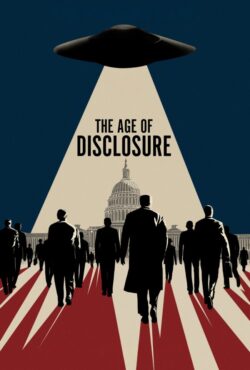دانلود فیلم عصر افشاگری The Age of Disclosure 2025