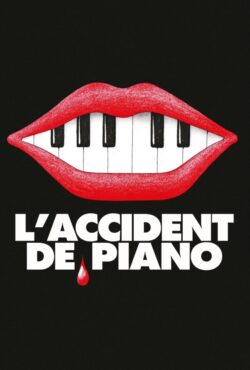 دانلود فیلم حادثه ی پیانو The Piano Accident 2025