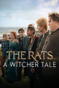 دانلود فیلم موش‌ها: داستان یک ویچر The Rats: A Witcher Tale 2025