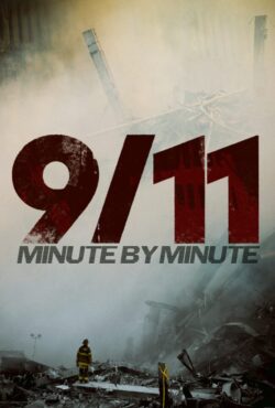 دانلود فیلم یازده سپتامبر: دقیقه به دقیقه 9/11: Minute by Minute 2021