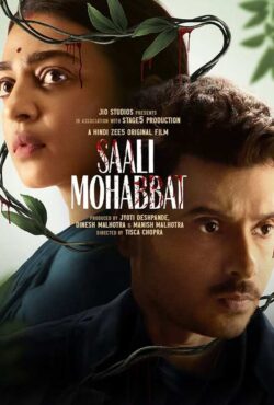 دانلود فیلم عشق لعنتی Saali Mohabbat 2024