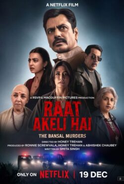 دانلود فیلم شب خلوت: قتل خانواده بانسال Raat Akeli Hai: The Bansal Murders 2025