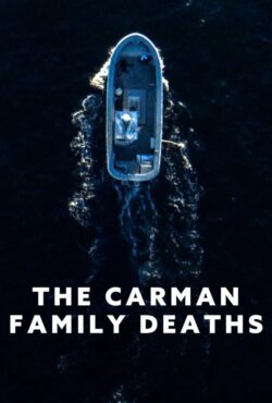 دانلود فیلم مرگ در خانواده کارمن The Carman Family Deaths 2025