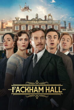 دانلود فیلم عمارت فکهم Fackham Hall 2025