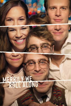 دانلود فیلم با خوشی پیش میرویم Merrily We Roll Along 2025