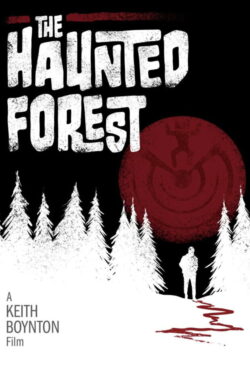 دانلود فیلم جنگل تسخیر شده The Haunted Forest 2025