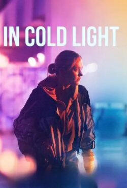 دانلود فیلم در نور سرد In Cold Light 2025