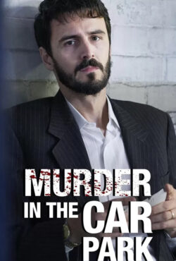 دانلود سریال قتل در پارکینگ Murder in the Carpark