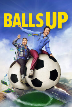 دانلود فیلم خراب کاری Balls Up 2026