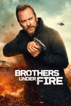 دانلود فیلم برادران زیر آتش Brothers Under Fire 2026