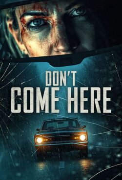دانلود فیلم اینجا نیا Don’t Come Here 2025