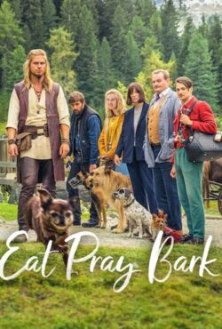 دانلود فیلم بخور، دعا کن، پارس کن Eat Pray Bark 2026