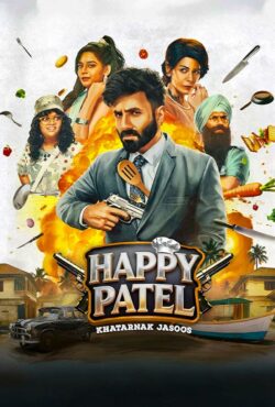 دانلود فیلم هپی پاتل: جاسوس خطرناک Happy Patel: Khatarnak Jasoos 2026