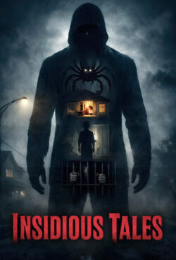 دانلود فیلم قصه های توطئه آمیز Insidious Tales 2026