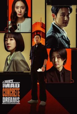 دانلود سریال رویاهای دیوانه وار بتنی Mad Concrete Dream