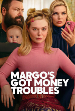 دانلود سریال مارگو دچار دردسرهای مالی شده است Margo’s Got Money Troubles