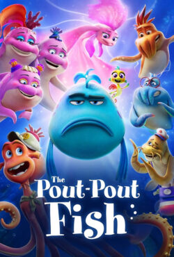دانلود انیمیشن ماهی اخمو The Pout Pout Fish 2026